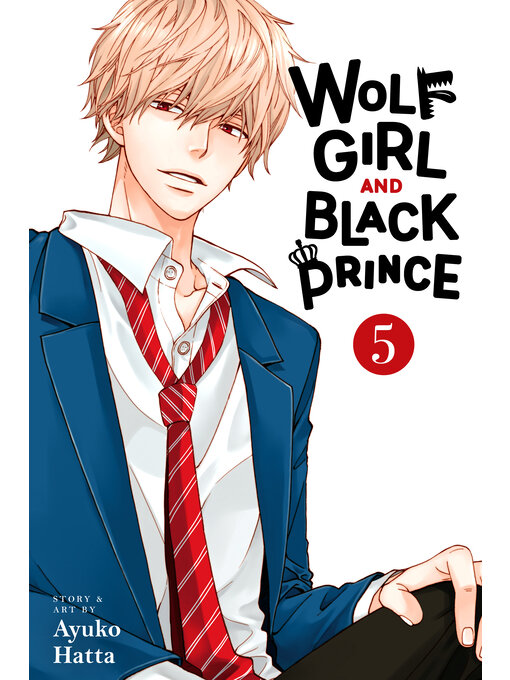 Title details for Wolf Girl and Black Prince, Volume 5 by Ayuko Hatta - Available